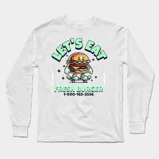 Lets eat Long Sleeve T-Shirt